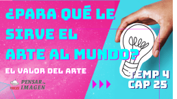 Podcast pensar la imagen, Marcel del Castillo, arte contempor&aacute;neo