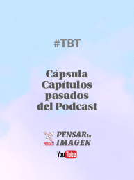 Podcast pensar la imagen, Marcel del Castillo